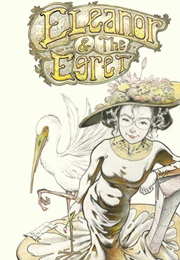 Eleanor & the Egret (John Layman,)