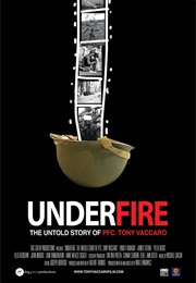 Underfire: The Untold Story of Pfc. Tony Vaccaro (2016)