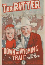 Down the Wyoming Trail