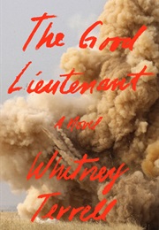The Good Lieutenant (Whitney Terrell)