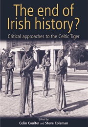 The End of Irish History? (Colin Coulter)