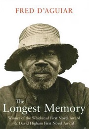 The Longest Memory (Fred D&#39;Aguiar)