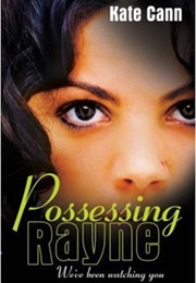 Possessing Rayne (Kate Cann)