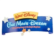 Walt Disney: One Man&#39;s Dream