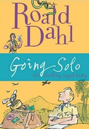 Going Solo (Roald Dahl)