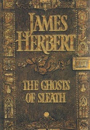 The Ghosts of Sleath (James Herbert)