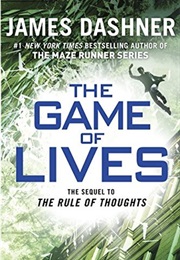 The Game of Lives (James Dashner)