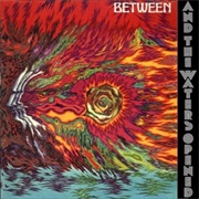 Between - And the Waters Opened