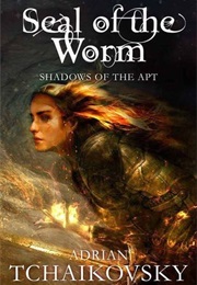 Seal of the Worm (Adrian Tchaikovsky)