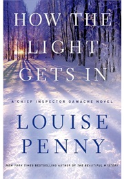 How the Light Gets in (Louise Penny)