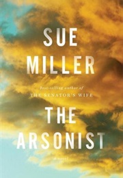 The Arsonist (Sue Miller)