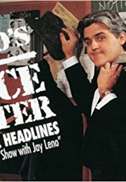 Jay Leno's Police Blotter (Jay Leno)