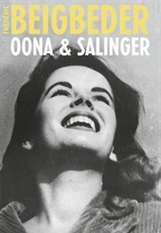Oona &amp; Salinger (Frederic Beigbeder)