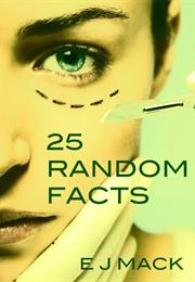 25 Random Facts