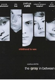 The Gray in Between (2002)