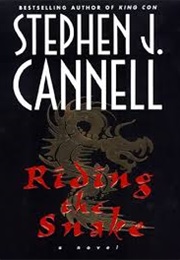 Riding the Snake (Stephen J. Cannell)