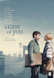 A Case of You