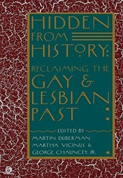 Hidden From History: Reclaiming the Gay and Lesbian Past (Martin Bauml Duberman)