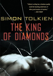 The King of Diamonds (Simon Tolkien)