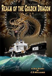 Realm of the Golden Dragon (C.D. Williams)