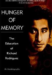 Hunger of Memory by Richard Rodriguez