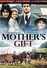 A Mother's Gift (1995)