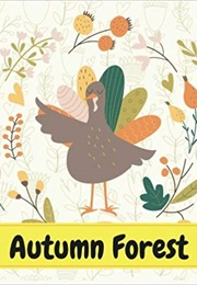 Autumn Forest: Bedtime Story for Kids About Gratitude (Arnie Lightning)