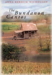 The Bundanon Cantos (Anna Nicholson)