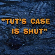 Tut's Case Is Shut