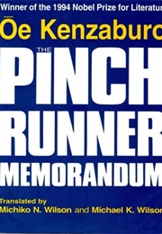 The Pinch Runner Memorandum (Kenzaburo Oe)