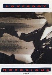 Loverboy: Notorious (1987)