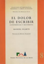 El Dolor De Escribir, by Manuel Ugarte