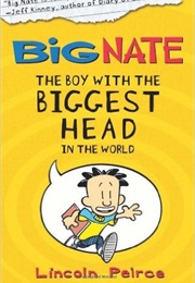 The Boy With the Biggest Head in the World (Lincoln Peirce)