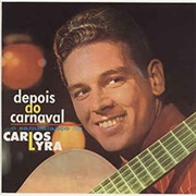 Carlos Lyra - Depois Do Carnaval – O Sambalanço De Carlos Lyra