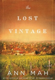 The Lost Vintage (Ann Mah)