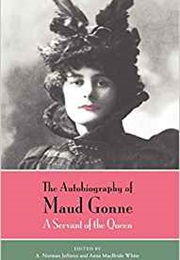 The Autobiography of Maud Gonne (Maud Gonne)