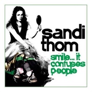 Sandi Thom - Smile... It Confuses People
