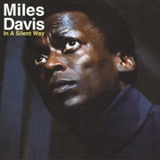 Miles Davis - In a Silent Way (1969)