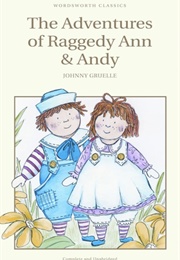The Adventures of Raggedy Ann & Andy (Johnny Gruelle)