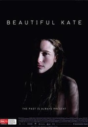 Beautiful Kate (2009)