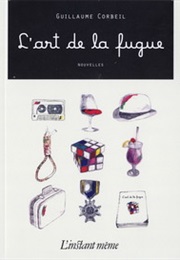 L'art De La Fugue (Guillaume Corbeil)