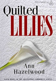 Quilted Lilies (Ann Hazelwood)