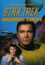 Star Trek: Assignment Eternity