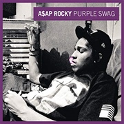 Purple Swag - A$AP Rocky