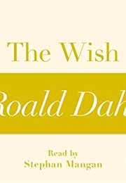The Wish (Roald Dahl)