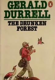 The Drunken Forest