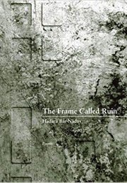 The Frame Called Ruin (Hadara Bar-Nadav)