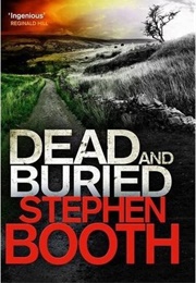 Dead and Buried (Stephen Booth)