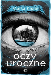 Oczy Uroczne (Marta Kisiel)