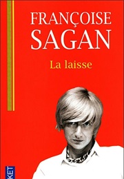 La Laisse (Françoise Sagan)